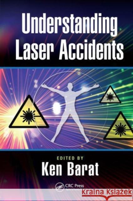 Understanding Laser Accidents Ken Barat 9781032652535 CRC Press - książka