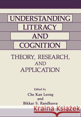 Understanding Literacy and Cognition: Theory, Research, and Application Leong, C. K. 9781468457506 Springer - książka