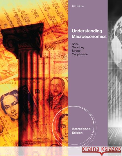 Understanding Macroeconomics, International Edition Russell Sobel 9781111971601  - książka