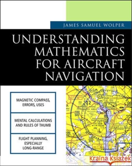 Understanding Mathematics for Aircraft Navigation  Wolper 9780071375726  - książka