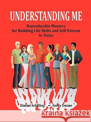 Understanding Me Dianne Schilling Gerry Dunne 9781564990709 Innerchoice Publishing - książka