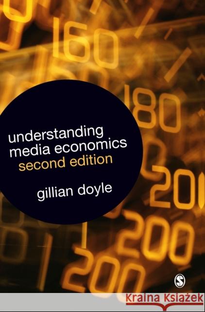 Understanding Media Economics Gillian Doyle 9781412930765  - książka