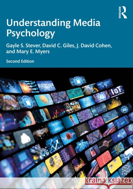 Understanding Media Psychology Gayle S. Stever David C. Giles J. David Cohen 9781032812687 Routledge - książka