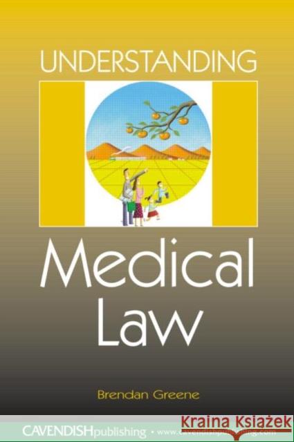 Understanding Medical Law Brendan Greene Greene Brendan 9781859418888 Routledge Cavendish - książka