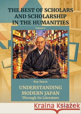 Understanding Modern Japan Through Its Literature Elliot Yale Neaman 9783838221083 ibidem-Verlag, Jessica Haunschild u Christian - książka