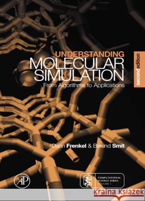 Understanding Molecular Simulation : From Algorithms to Applications Dan Frenkel Daan Frenkel B. Smit 9780122673511 Elsevier Science Publishing Co Inc - książka