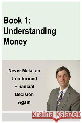 Understanding Money Hayden Burrus 9780692822395 Type Z Finance - książka