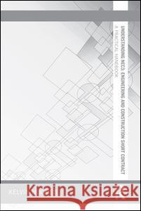 Understanding Nec3: Engineering and Construction Short Contract: A Practical Handbook Kelvin Hughes 9781138132023 Routledge - książka