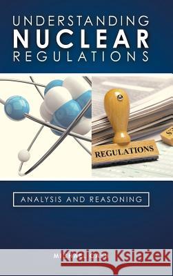 Understanding Nuclear Regulations Michael Cash 9781785070921 New Generation Publishing - książka