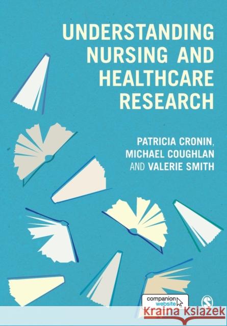 Understanding Nursing and Healthcare Research Patricia Cronin 9781446241011 Sage Publications Ltd - książka