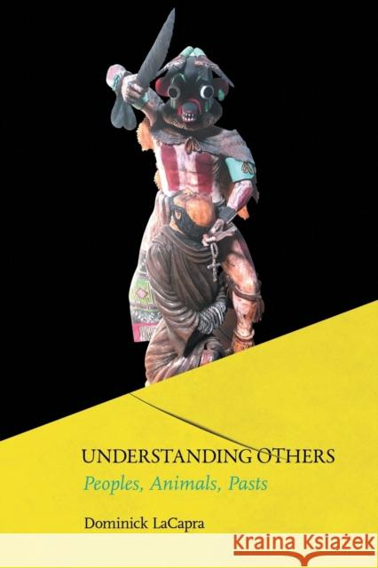 Understanding Others: Peoples, Animals, Pasts - audiobook LaCapra, Dominick 9781501724923 Cornell University Press - książka