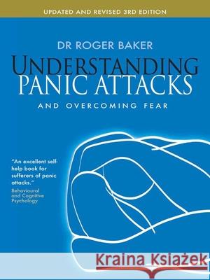 Understanding Panic Attacks and Overcoming Fear Roger Baker 9780745955452  - książka
