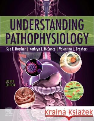 Understanding Pathophysiology Sue E. Huether Kathryn L. McCance Valentina L. Brashers 9780323937283 Elsevier - książka