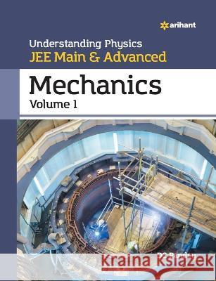 Understanding Physics for JEE Main and Advanced Mechanics Part 1 Pandey, DC 9789326191555 Arihant Publication - książka