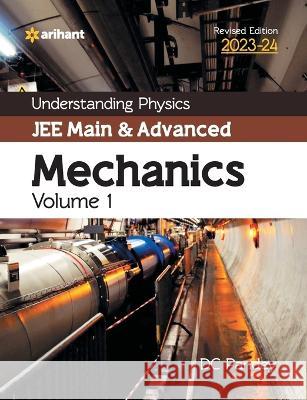 Understanding Physics JEE Main and Advanced Mechanics Volume 1 2023-24 DC Pandey   9789388127240 Arihant Publication India Limited - książka