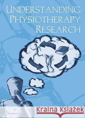 Understanding Physiotherapy Research Chris Littlewood 9781443846028 BERTRAMS - książka