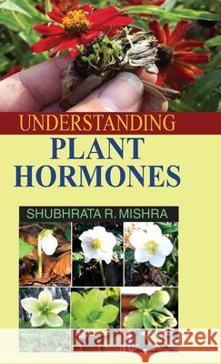 Understanding Plant Hormones  9788183568654 Discovery Publishing  Pvt.Ltd - książka
