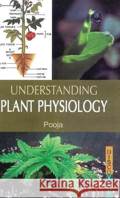 Understanding Plant Physiology Pooja 9788183565240 Discovery Publishing House Pvt Ltd - książka