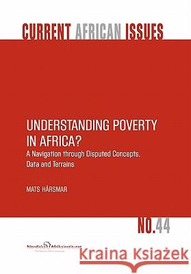 Understanding Poverty in Africa? Mats Hrsmar 9789171066688 Nordic Africa Institute - książka