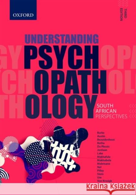 Understanding Psychopathology: South African Perspectives Alban Burke Tracy-Lee Austin Christiaan Bezuidenhout 9780190722562 Oxford University Press, USA - książka