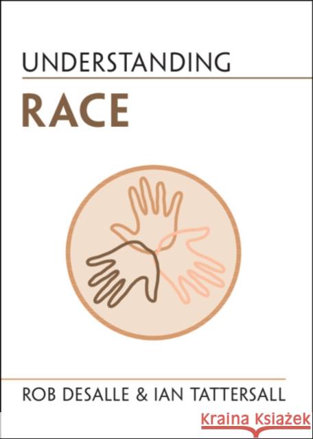 Understanding Race DeSalle, Rob 9781009055581 Cambridge University Press - książka