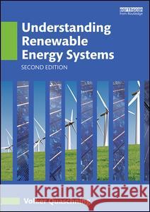 Understanding Renewable Energy Systems Volker Quaschning 9781138781962 Taylor & Francis Ltd - książka