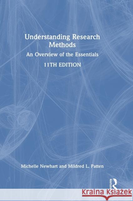 Understanding Research Methods: An Overview of the Essentials Newhart, Michelle 9780367551179 Taylor & Francis Ltd - książka
