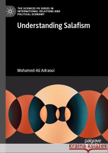 Understanding Salafism Mohamed-Ali Adraoui 9783031180880 Palgrave MacMillan - książka
