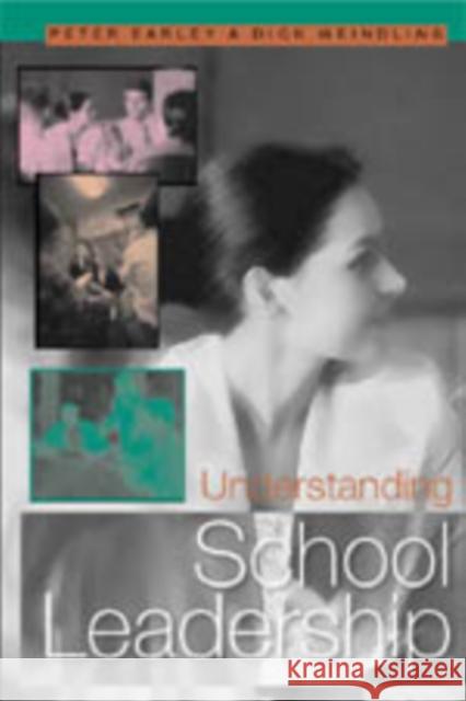 Understanding School Leadership Peter Earley Dick Weindling 9780761943709 Paul Chapman Publishing - książka