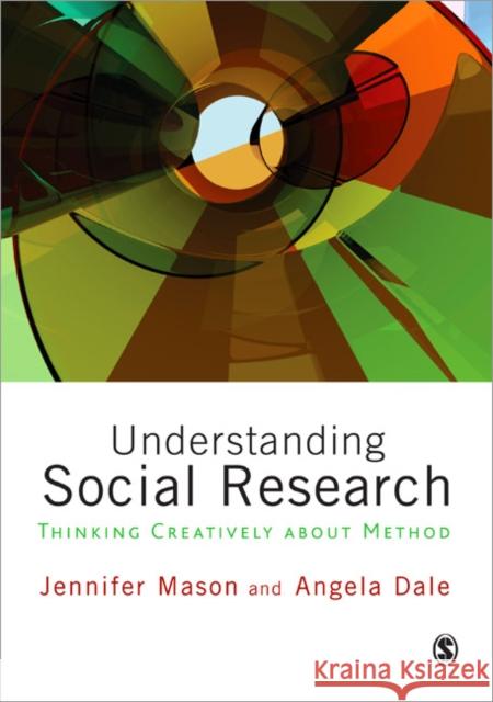 Understanding Social Research: Thinking Creatively about Method Mason, Jennifer 9781848601451  - książka