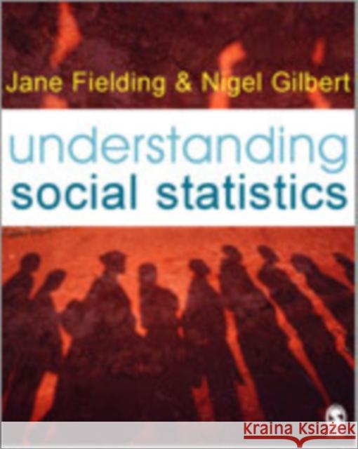 Understanding Social Statistics Jane L. Fielding G. N. Gilbert 9781412910538 Sage Publications - książka