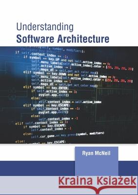 Understanding Software Architecture Ryan McNeil 9781647261108 Clanrye International - książka