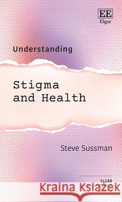 Understanding Stigma and Health Steve Sussman 9781035347261  - książka