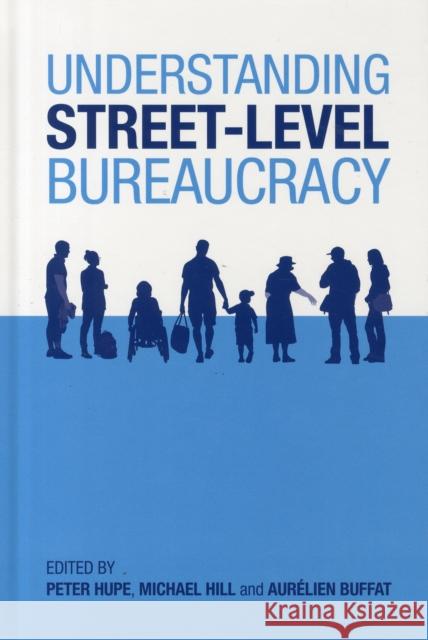 Understanding Street-Level Bureaucracy  9781447313267 Policy Press - książka