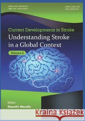 Understanding Stroke in a Global Context Shanthi Mendis 9781681085258 Bentham Science Publishers - książka