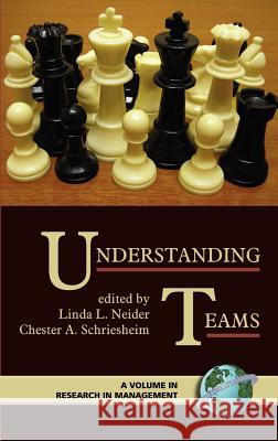 Understanding Teams (Hc) Schrieshem, Chester A. 9781593112653 Information Age Publishing - książka
