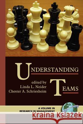 Understanding Teams (PB) Schrieshem, Chester A. 9781593112646 Information Age Publishing - książka