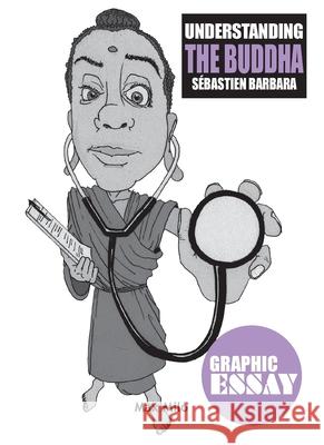 Understanding the Buddha S?bastien Barbara 9782315014057 Max Milo Editions - książka