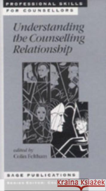 Understanding the Counselling Relationship  9780761957843 SAGE PUBLICATIONS LTD - książka