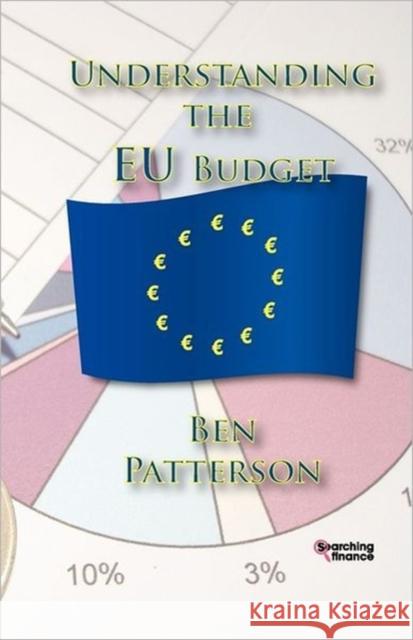 Understanding the Eu Budget Patterson, Ben 9781907720239 Searching Finance Ltd - książka