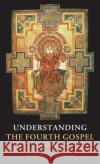 Understanding the Fourth Gospel John Ashton 9780199297610 Oxford University Press, USA