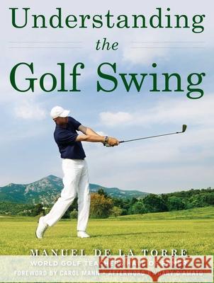 Understanding the Golf Swing  9781510725973 Skyhorse Publishing - książka