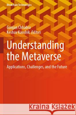 Understanding the Metaverse  9789819722808 Springer Nature Singapore - książka