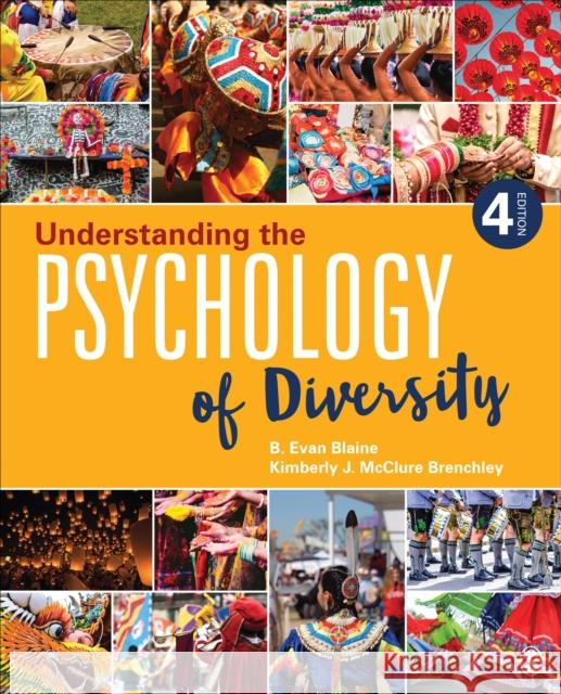 Understanding the Psychology of Diversity Bruce E. Blaine Kimberly J. McClure Brenchley 9781544381077 Sage Publications, Inc - książka