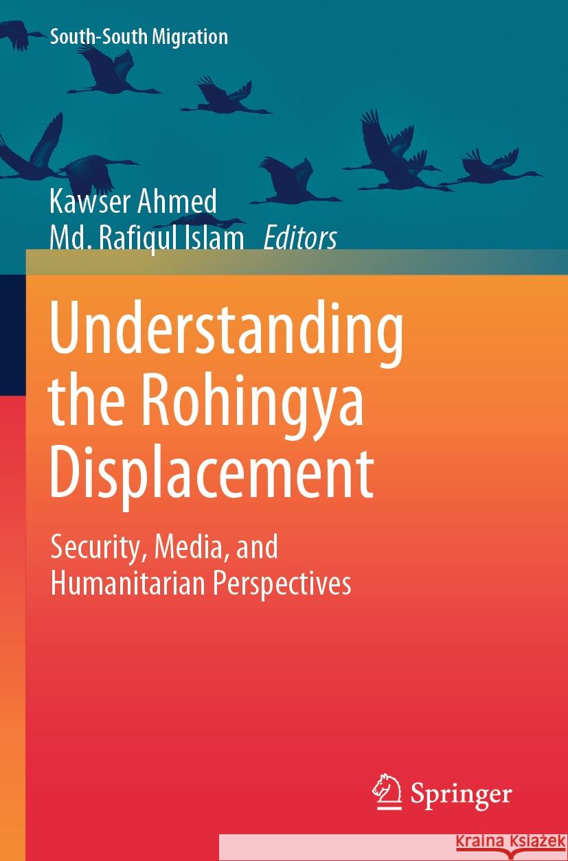 Understanding the Rohingya Displacement  9789819714261 Springer Nature Singapore - książka