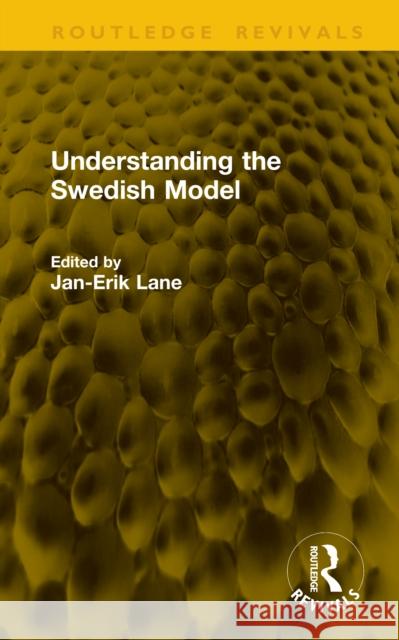 Understanding the Swedish Model Jan-Erik Lane 9781041149828 Routledge - książka