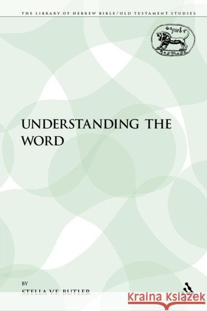 Understanding the Word Stella V. F. Butler 9780567631343 Sheffield Academic Press - książka