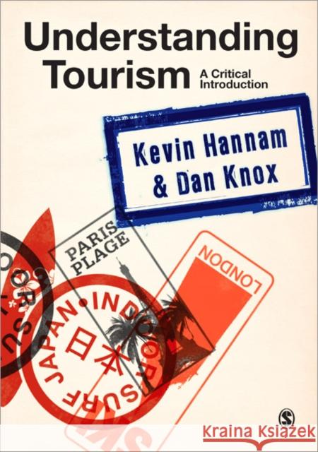 Understanding Tourism: A Critical Introduction Hannam, Kevin 9781412922784  - książka