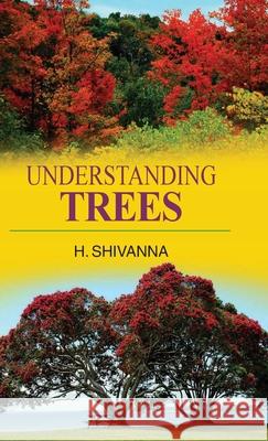 Understanding Trees  9788183568661 Discovery Publishing  Pvt.Ltd - książka