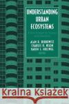 Understanding Urban Ecosystems: A New Frontier for Science and Education Berkowitz, Alan R. 9780387952376 Springer